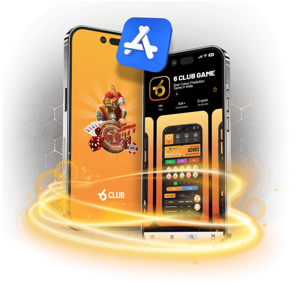 Download the 6Club Mobile App - Best Colour Prediction Game 6Club mobile app on two smartphones with App Store icon.